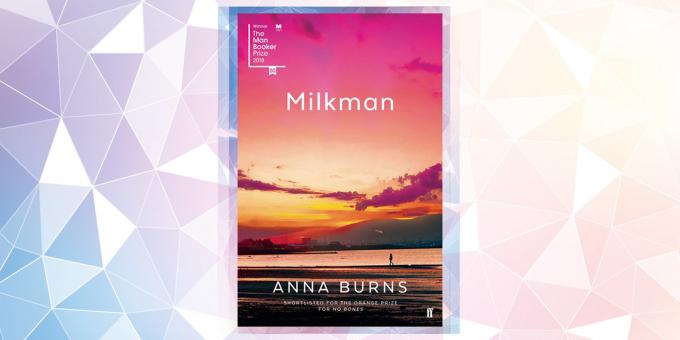 Nejočekávanější kniha v roce 2019: „mlékař“ Anna Burns