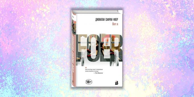 nové knihy: „Tady jsem,“ Jonathan Safran Foer