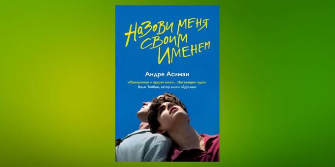 Nové knihy: „Dej mi své jméno,“ André Asiman
