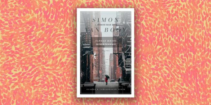 Moderní próza: "The Secret Life of milenců", Simon Van Fight