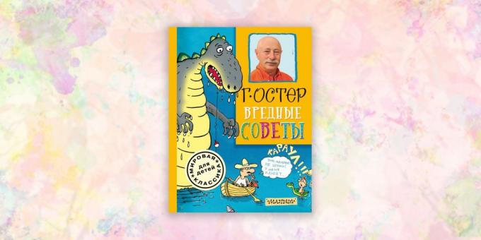 knihy pro děti: „Bad poradenství“ Grigory Oster