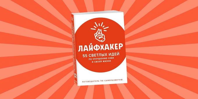 Book Layfhakera „55 skvělé nápady na zlepšení sebe a svůj život“
