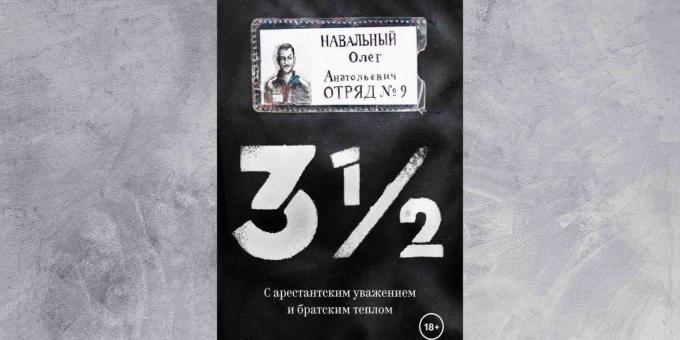 «3½. Co se týče vězně a bratrské teplo, „Oleg Navalny
