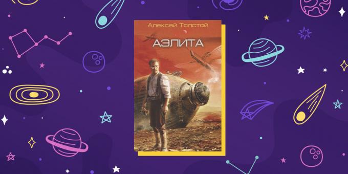 Sci-fi „Aelita“ Alexej Tolstoj