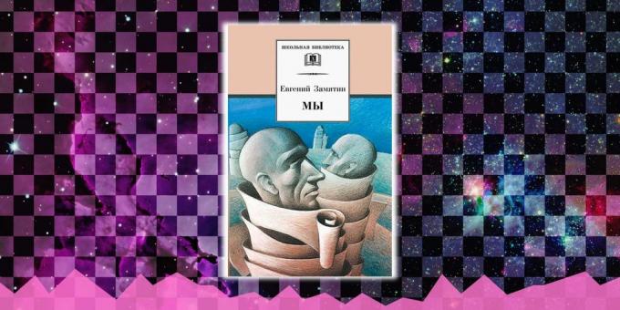 Nejlepší Fiction: "My", Jevgenij Zamyatin