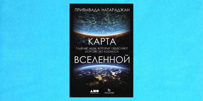 Nové knihy: „Map of the Universe. Hlavní myšlenky, které vysvětlují prostor přístroje“, Priyamvada Natarajan