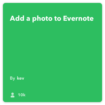 IFTTT Recept: Vytvořte fotografie poznámky se připojí do-kameru do Evernote
